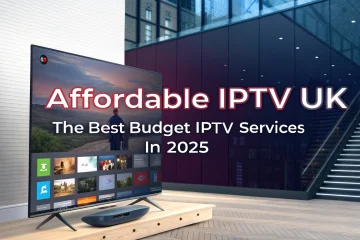 Affordable IPTV UK