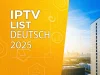 iptv list deutsch 2025